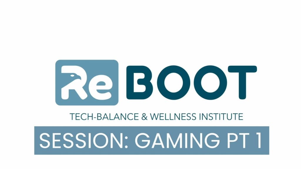 Reboot – Gaming Pt 1